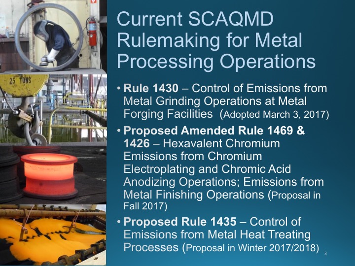 Current SCAQMD Rulemaking for Metal Processing Operations as of April 2017