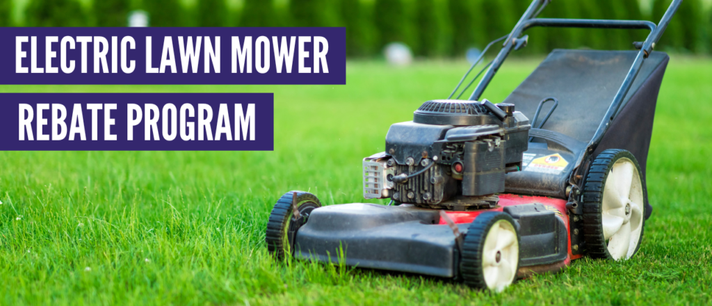 Electric Lawn Mower Rebate Program